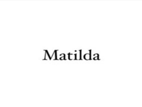 Matilda【マチルダ】